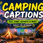 Camping Captions