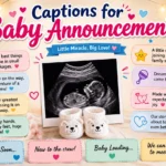 Captions for Baby Announcement