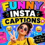 Funny Insta Captions