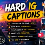Hard IG Captions