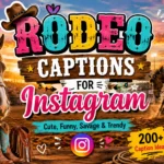 Rodeo Captions for Instagram