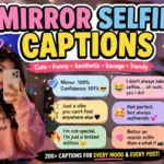 Mirror Selfie Captions