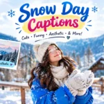 Snow Day Captions